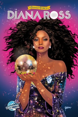 Female Force: Diana Ross - Issue 1 (Coming Soon)