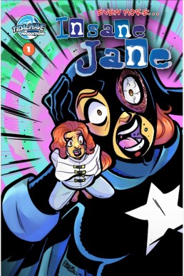 Even More...Insane Jane - Issue 1 (Coming Soon)